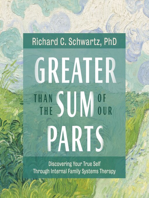 Title details for Greater Than the Sum of Our Parts by Richard Schwartz - Available